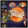 Grupo Maravilla De Robin Revilla - Vienen las Brujas (feat. Organización Génesis) - Single